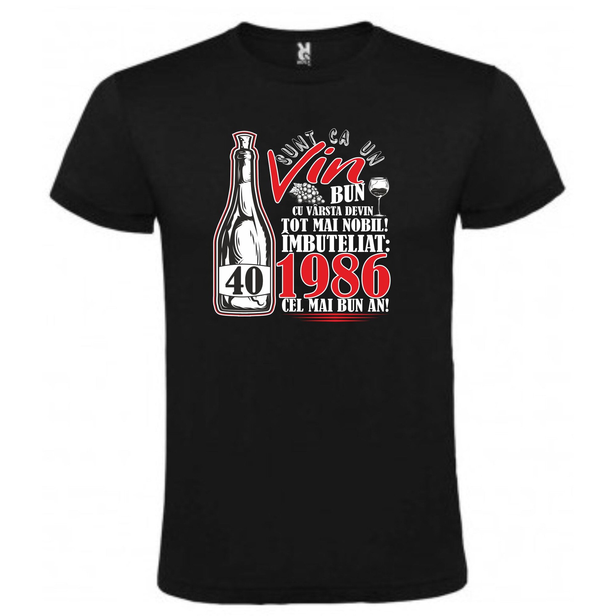 Tricou unisex Sunt ca un vin bun 40
