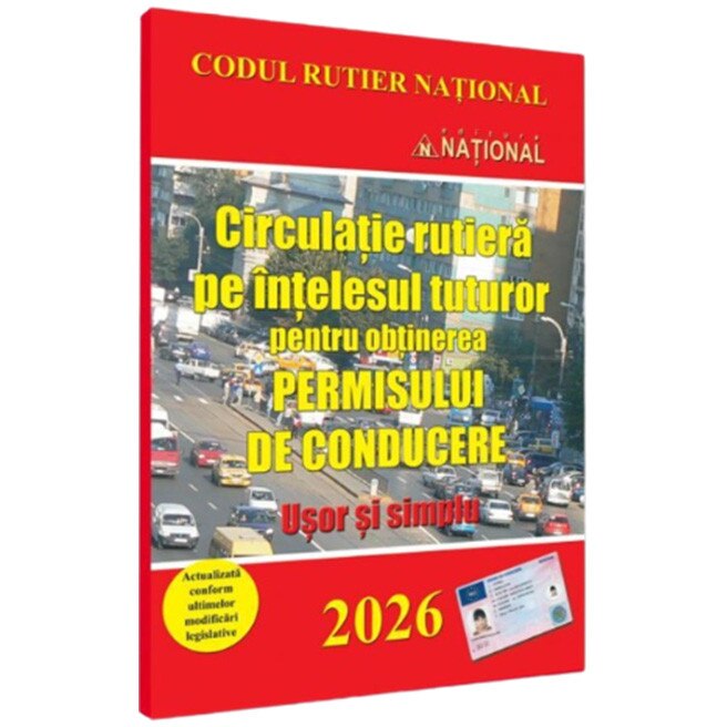 Circulatie rutiera pe intelesul tuturor