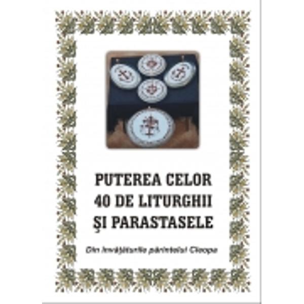 Puterea Celor 40 De Liturghii