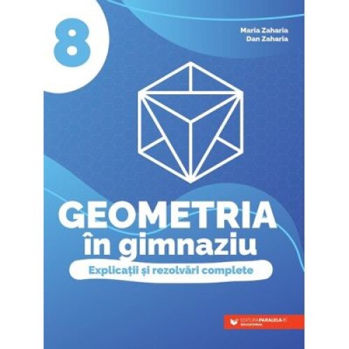 Geometria in gimnaziu clasa 8 - Dan Zaharia